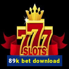 89k bet download